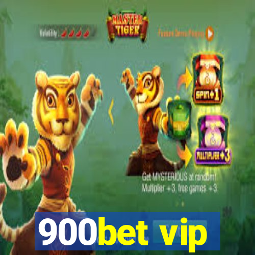 900bet vip